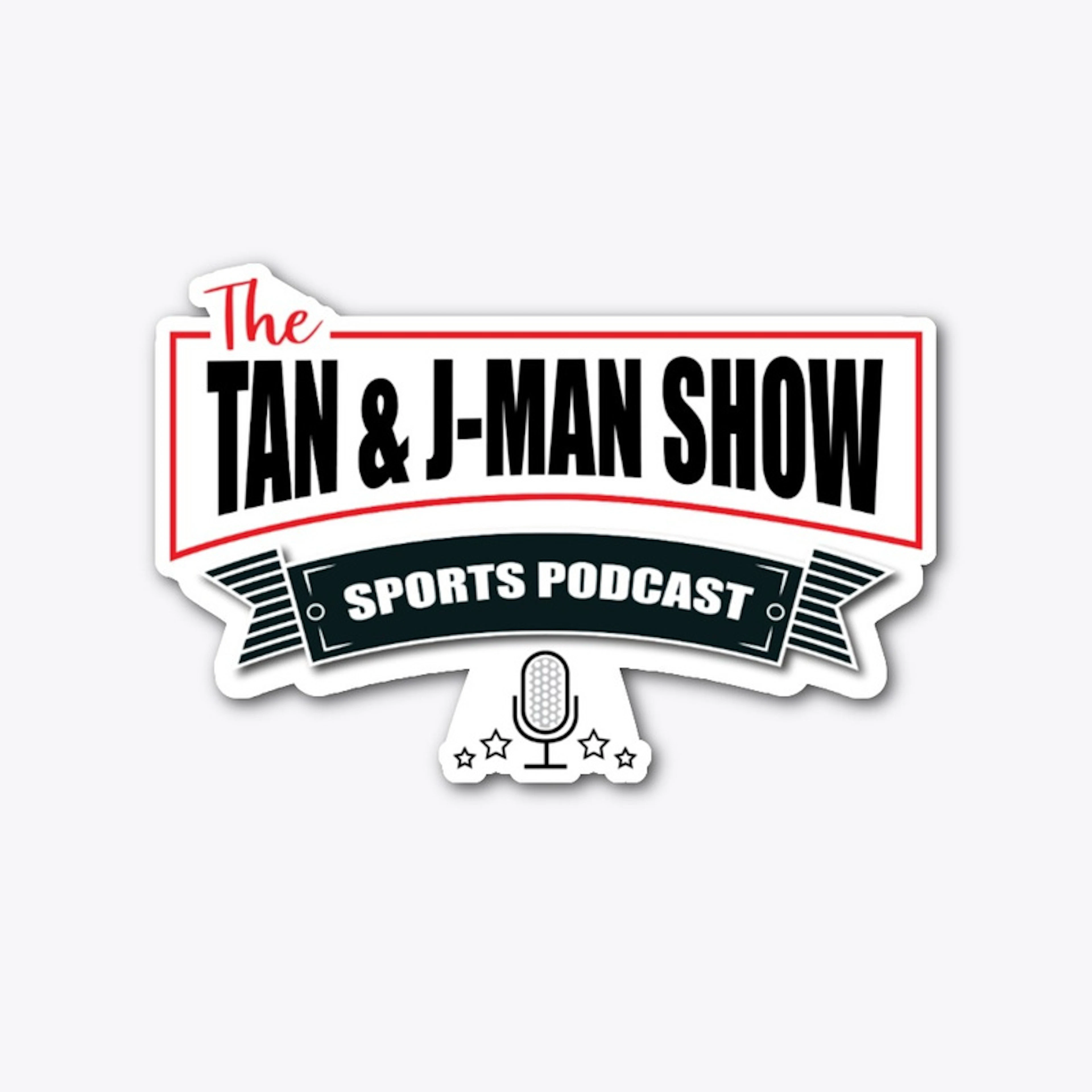 Tan and J-Man Show Die Cut Sticker