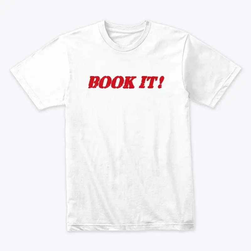 BOOK IT! T-Shirt